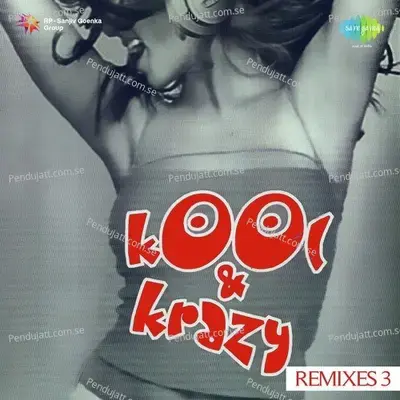 Kool And Krazy Remixes Vol. 3 - Various Artists