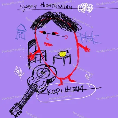 Kopi Hitam - Syarif Hidayatullah album cover 