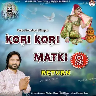 Kori Kori Matki Return 2 - Gurpreet Dhaliwal album cover 