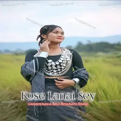 Kose Lanai Sey - Uainsoknaiha Bru album cover 