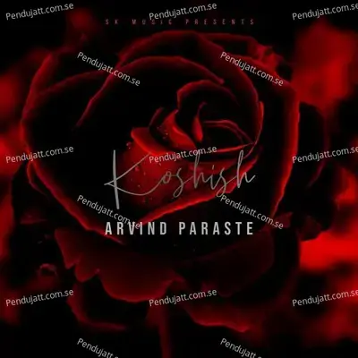 Koshish - Arvind Paraste album cover 
