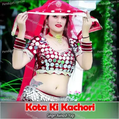 Kota Ki Kachori - Avinash Yogi