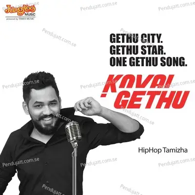 Kovai Gethu - Hiphop Tamizha album cover 