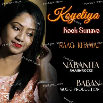 Koyeliya Kook Sunave - RaagNRocks album cover 