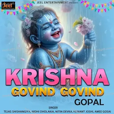 Krishna Govind Govind Gopal - Tejas Shishangiya album cover 