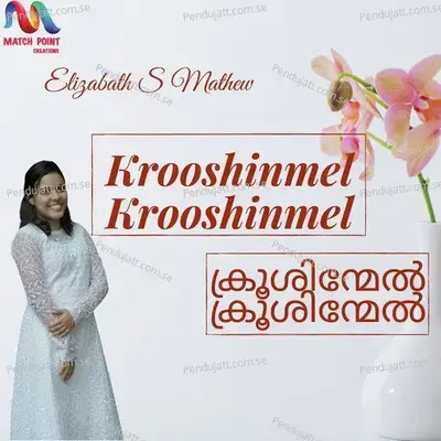 Kroosinmel Kroosinmel - Single - Elizabeth S. Mathew