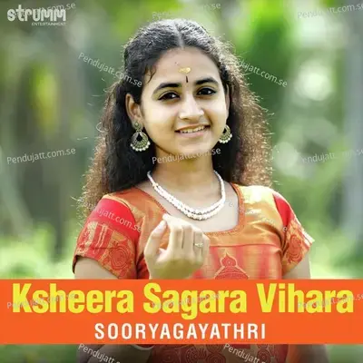 Ksheera Sagara Vihara - Sooryagayathri