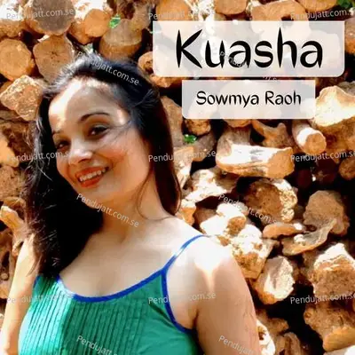 Kuasha - Sowmya Raoh album cover 