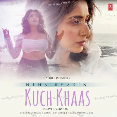 Kuch Khaas - Neha Bhasin album cover 