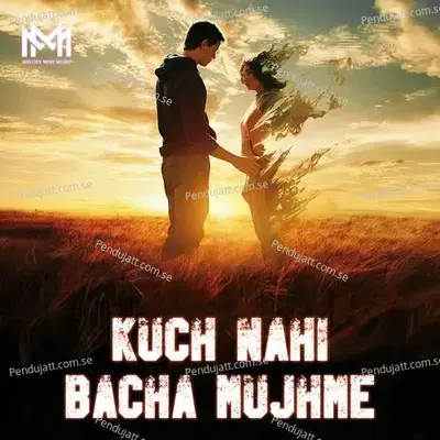 Kuch Nahi Bacha Mujhme - Female - Inakhi album cover 