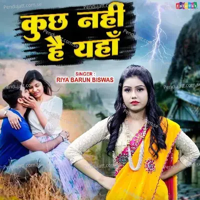 Kuch Nahi Hai Yaha - Riya Barun Biswas album cover 