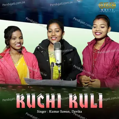 Kuchi Kuli - Kumar Sawan album cover 