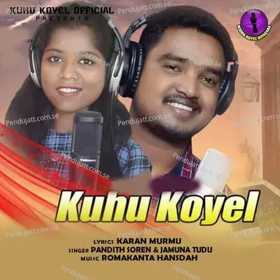 Kuhu Koyel - Pandith Soren album cover 