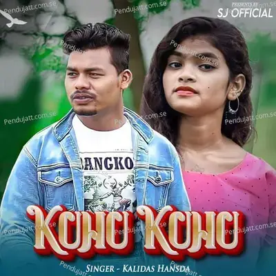 Kuhu Kuhu - Kalidas Hansda album cover 