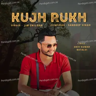 Kujh Rukh - Jim Zaildar album cover 