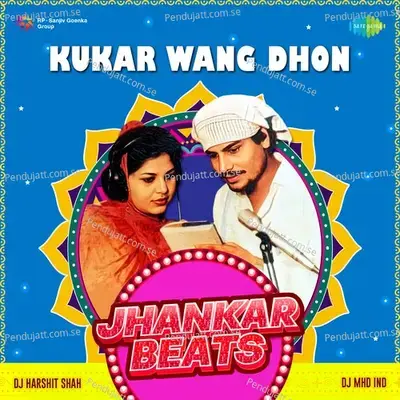 Kukar Wang Dhon Jhankar Beats - Amar Singh Chamkila album cover 