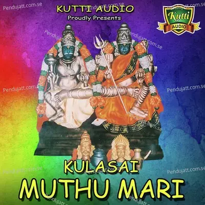 Kulasai Muthu - Karumari Karna album cover 