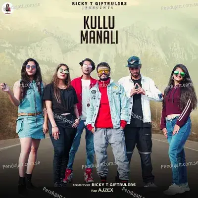 Kullu Manali - Ricky T GiftRulers album cover 