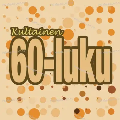 Kultainen 60-Luku - Various Artists cover album