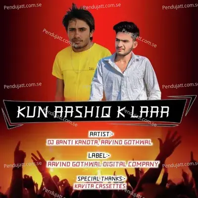 Kun Aashiq K Laar - DJ BANTI KANOTA album cover 