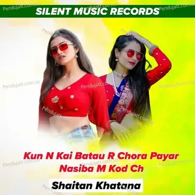 Kun N Kai Batau R Chora Payar Nasiba M Kod Ch - Shaitan Khatana album cover 