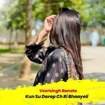 Kun Su Darap Ch Ri Bhaayeli - Veersingh Banota album cover 
