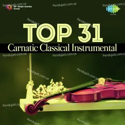 Kunnakudi Vaidyanathan - Carnatic Instrumental - Kunnakudi Vaidyanathan cover album