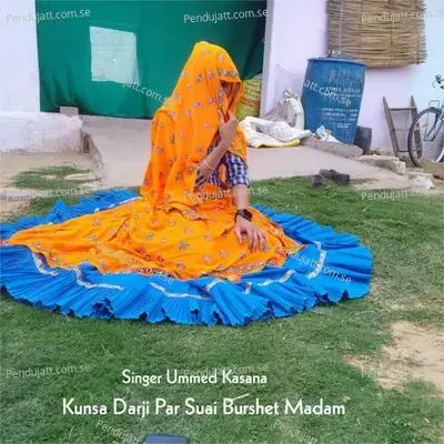 Kunsa Darji Par Suai Burshet Madam - Singer Ummed Kasana album cover 
