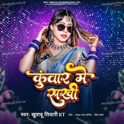 Kunvaar Mein Sakhee - Khushbu Tiwari KT album cover 