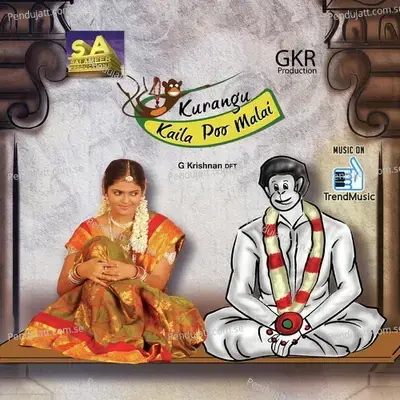 Kurangu Kaila Poo Maalai - Sai Gurunath cover album