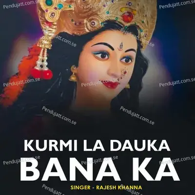 Kurmi La Dauka Bana Ka - Rajesh Khanna album cover 