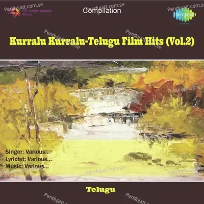 Kurralu Kurralu-Telugu Film Hits,Vol. 2 - Traditional cover album