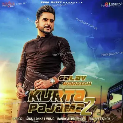 Kurta Pajama 2 - Galav Waraich album cover 