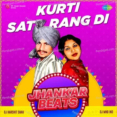 Kurti Sat Rang Di Jhankar Beats - Amar Singh Chamkila album cover 