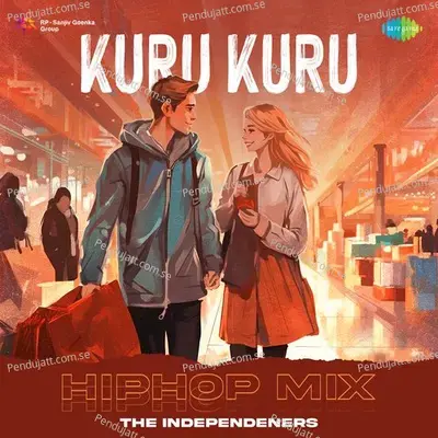 Kuru Kuru - Hiphop Mix - The Independeners album cover 