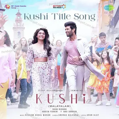 Kushi Title Song - Arun Alat album cover 