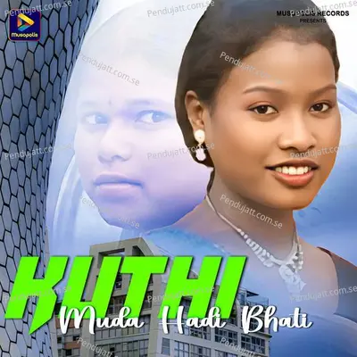 Kuthi Muda Hadi Bhati - Sawan Murmu album cover 