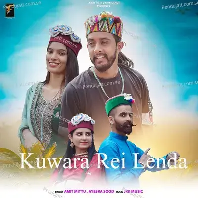 Kuwara Rei Lenda - Amit Mittu album cover 