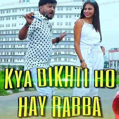 Kya Dikhti Ho Hay Rabba - Shankar Baraik album cover 