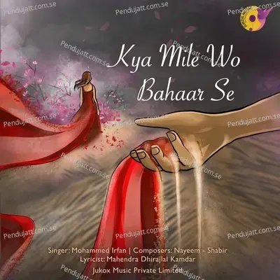 Kya Mile Wo Bahaar Se - Mohammed Irfan album cover 