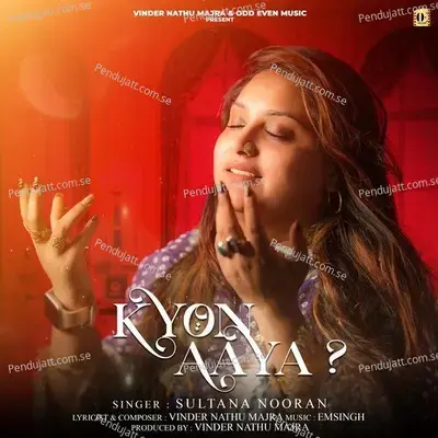 Kyon Aaya - Sultana Nooran album cover 