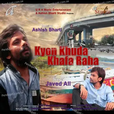 Kyon Khuda Khafa Raha - Javed Ali album cover 