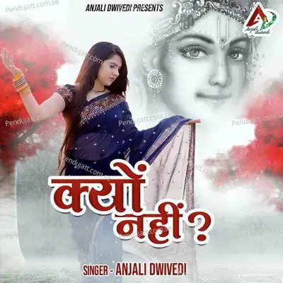 Kyon Nahi - Anjali Dwivedi album cover 