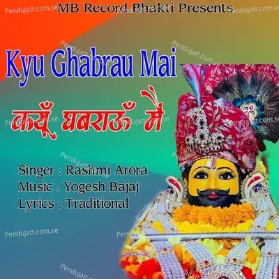 Kyu Ghabrau Mai - Rashmi Arora album cover 