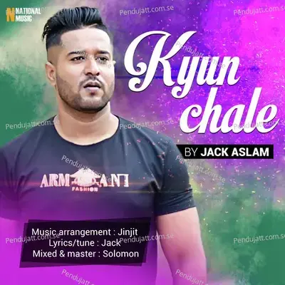 Kyun Chale - Jack Aslam album cover 