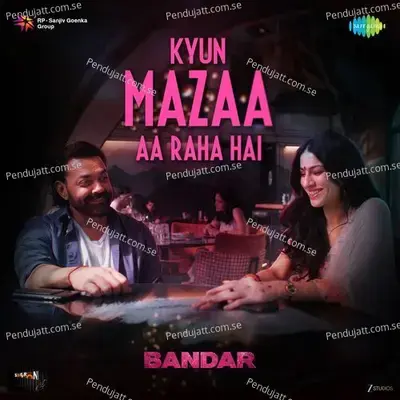 Kyun Mazaa Aa Raha Hai (From 