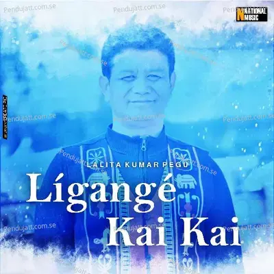 L  gang   Kai Kai - Lalita Kumar Pegu album cover 