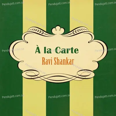    La Carte - Pandit Ravi Shankar cover album