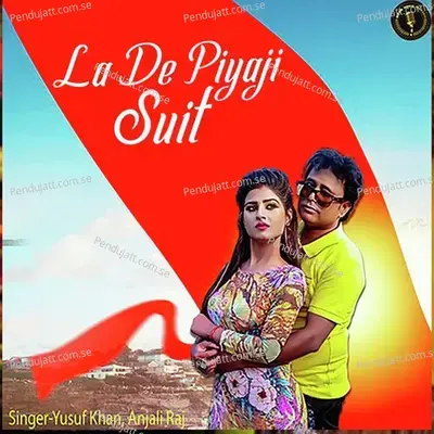 La De Piyaji Suit - Yusuf Khan album cover 