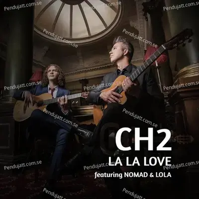 La La Love - CH2 album cover 